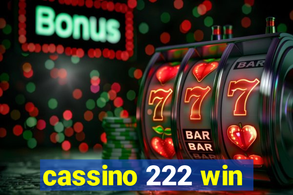 cassino 222 win